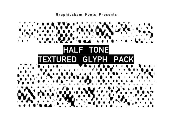 Halftone Textured Glyphs Font