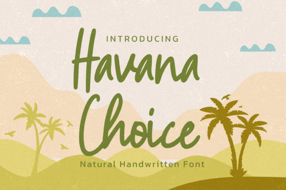 Havana Choice Font for Creative Projects