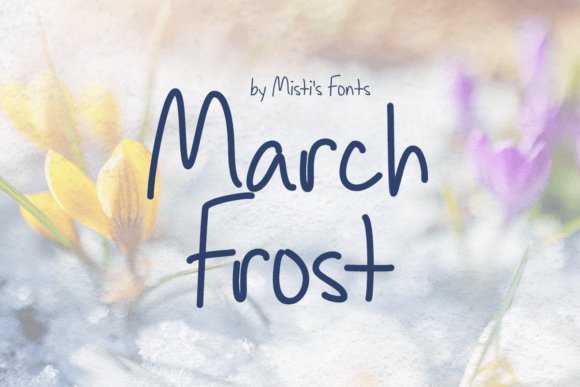 March Frost Font Review