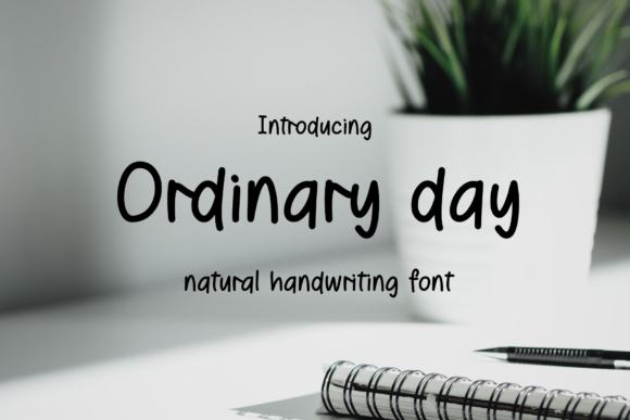 Ordinary Day Font: A Handwritten Touch