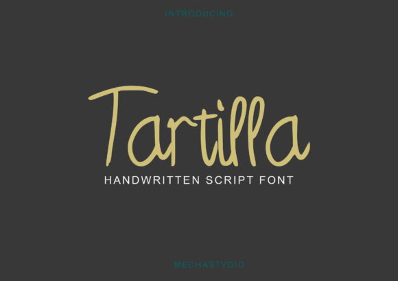 Tartilla: A Handwritten Font for Creative Campaigns