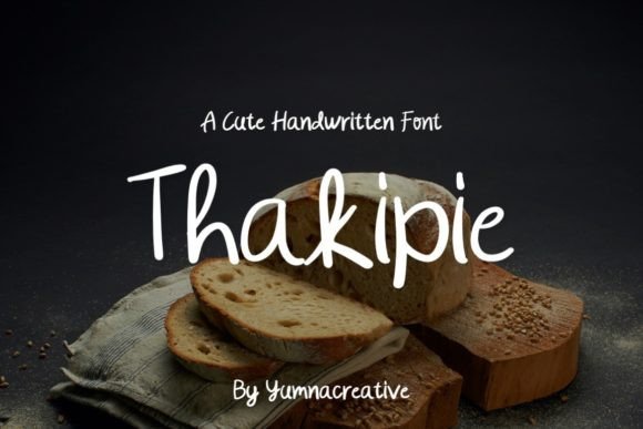 Thakipie: A Font That Brings Energy to Your Brand